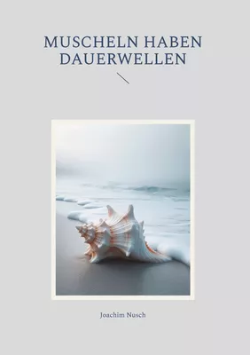 muscheln haben dauerwellen